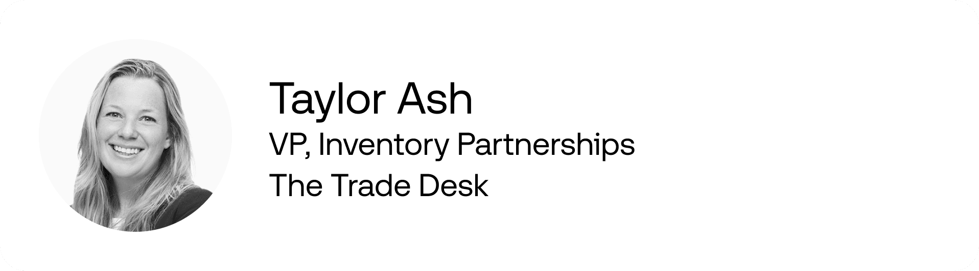 Taylor Ash, TTD